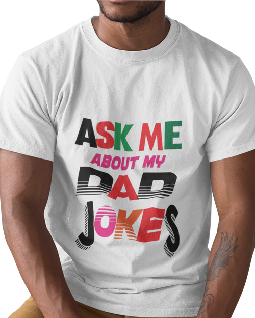 Ask Me About My Dad Jokes Unisex t-shirt