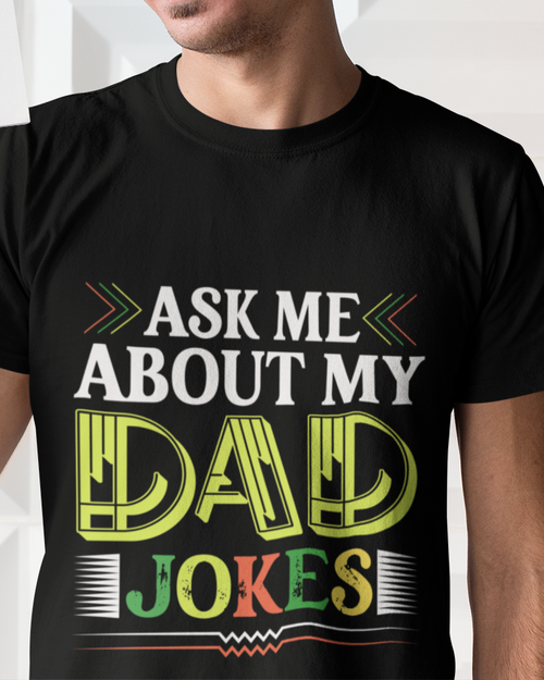 Ask Me About My Dad Jokes Unisex t-shirt