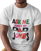 Ask Me About My Dad Jokes Unisex t-shirt