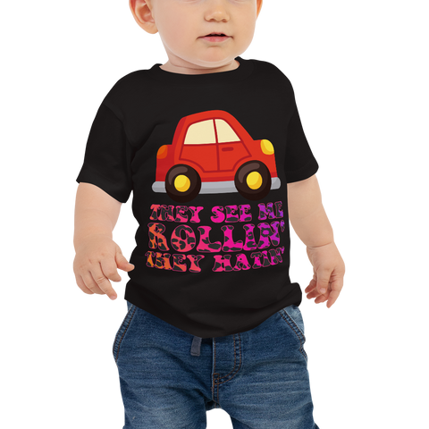 They See Me Rollin' They Hatin' Baby Jersey Short Sleeve Tee