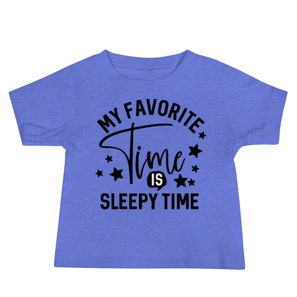 My Favorite time Is Sleepy time Baby Jersey Short Sleeve Tee