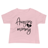 Awesome Like Mommy Baby Jersey Short Sleeve Tee