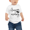 Awesome Like Mommy Baby Jersey Short Sleeve Tee