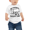 My Favorite time Is Sleepy time Baby Jersey Short Sleeve Tee