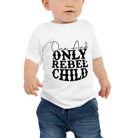 One and Only Rebel Child Baby Jersey Short Sleeve Tee