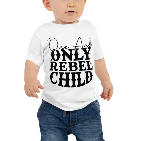 One And Only Rebel Child Baby Jersey Short Sleeve Tee