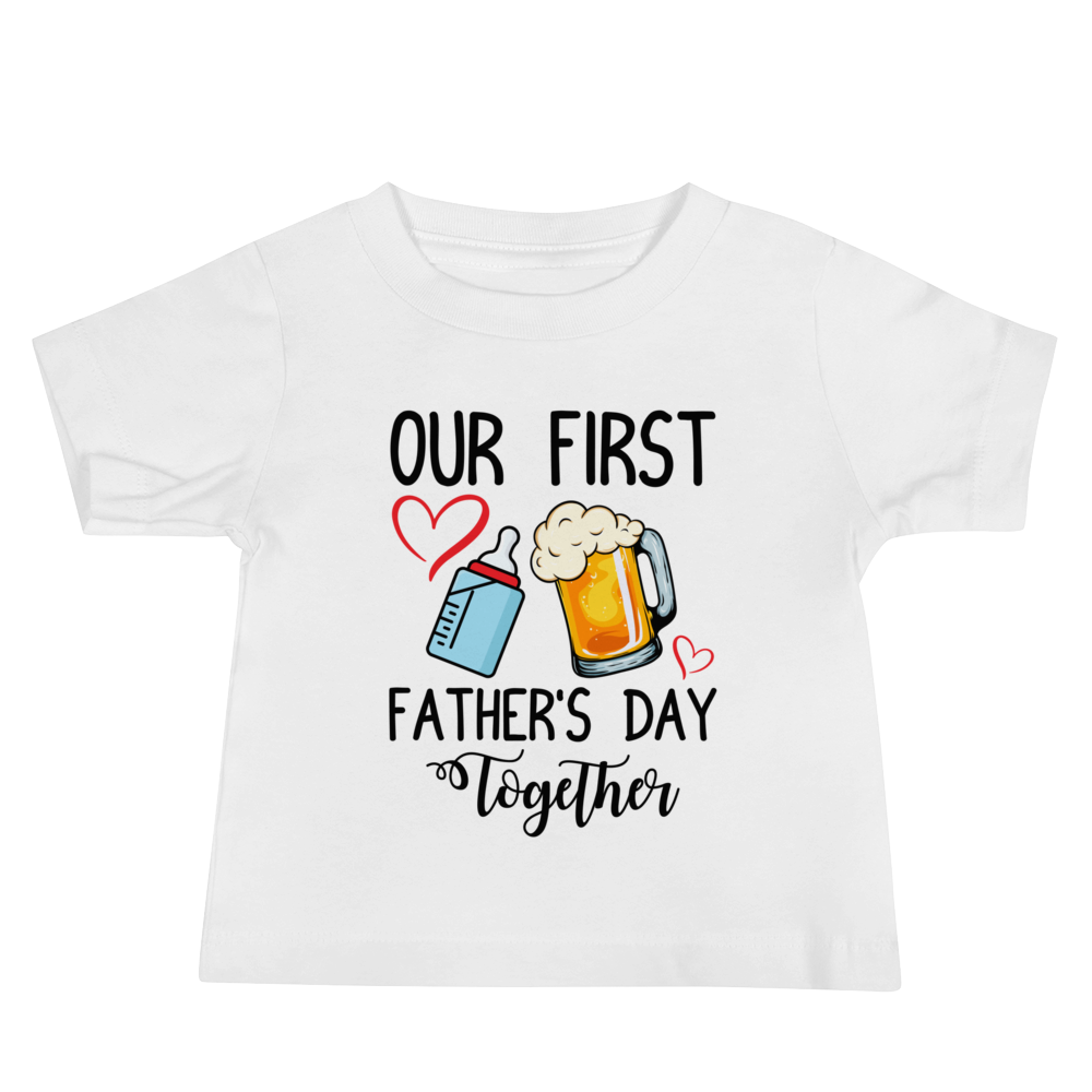 Our First Father's Day Together Baby Jersey Short Sleeve Tee