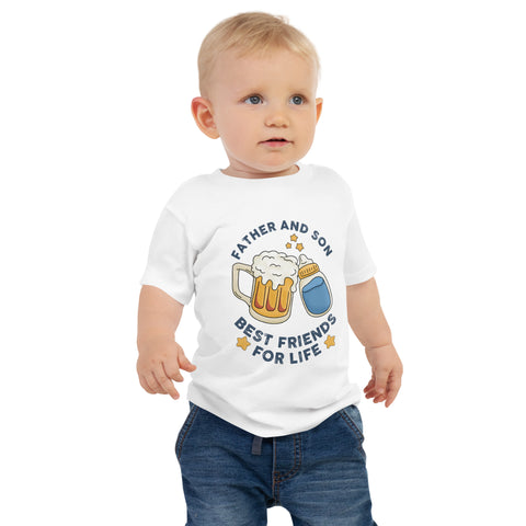 Father And Son Best Friends For Life Baby Jersey Short Sleeve Tee