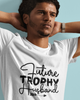 Future Trophy Husband Unisex t-shirt Unisex t-shirt