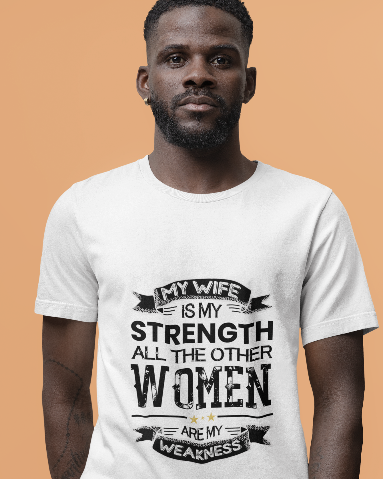 My Wife Is My Strength All The Other Women Are My Weakness Unisex t-shirt