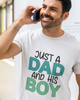 Just A Dad And His Boy Unisex t-shirt