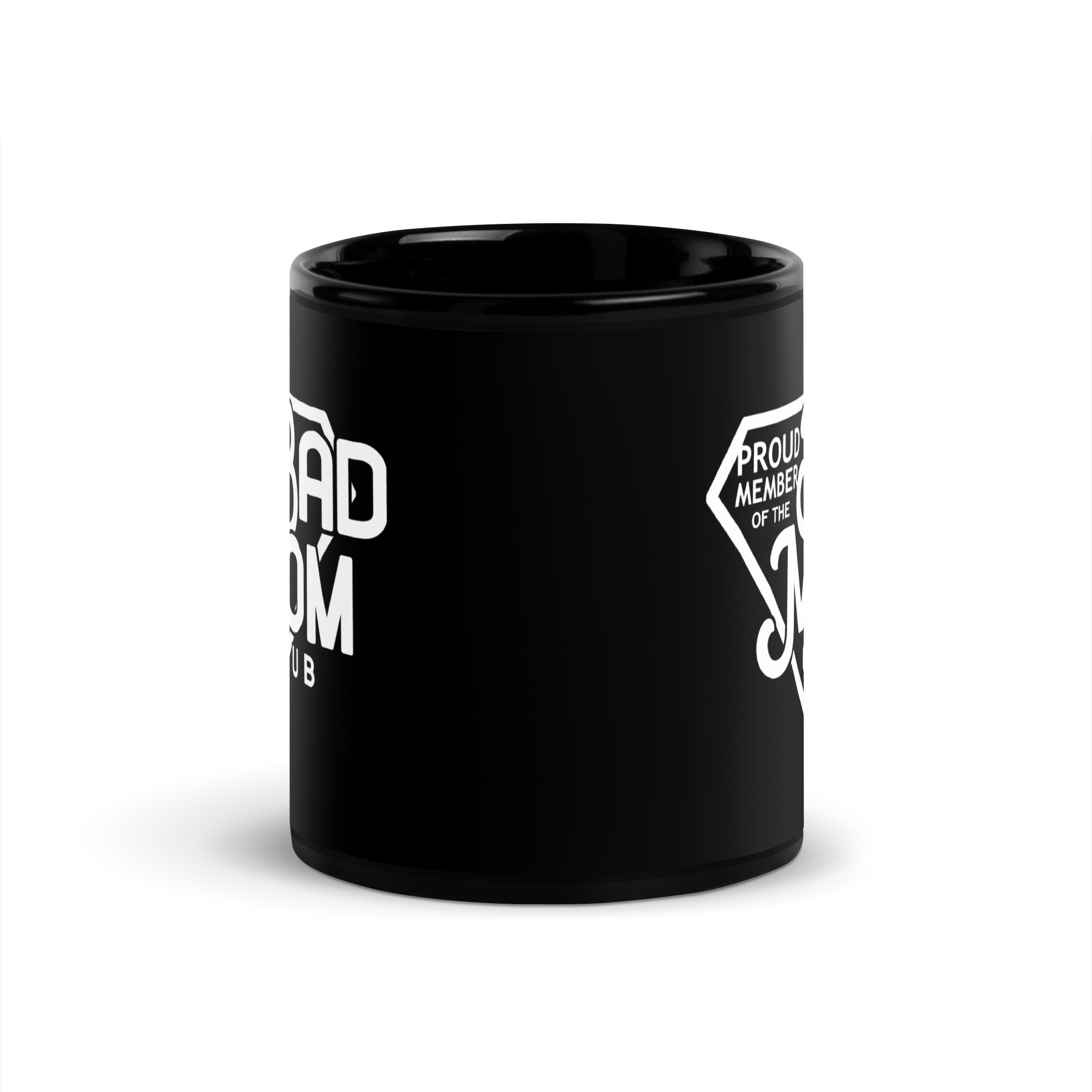 Proud Member Of The Bad Mom Club Black Glossy Mug