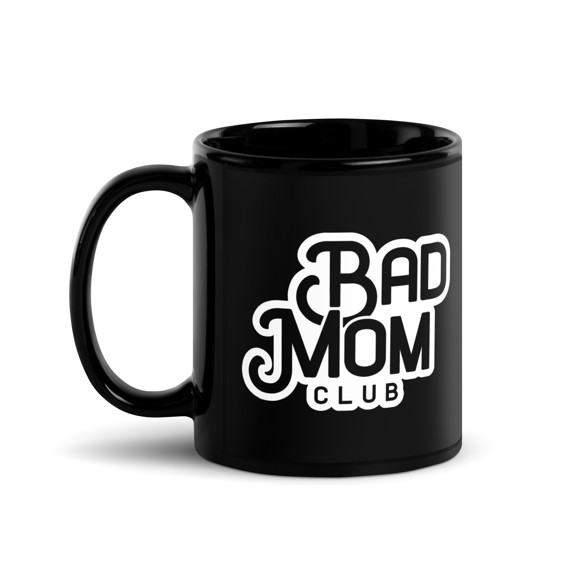 Bad Mom Club Black Glossy Mug