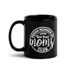 Proud Member Of The Bad Moms Club Black Glossy Mug