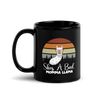 She's A Bad Momma Llama Black Glossy Mug