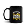 Soon To Be A Daddy For Boy Black Glossy Mug