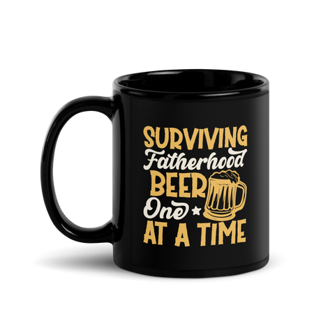 Surviving Fatherhood One Beer At A time Black Glossy Mug