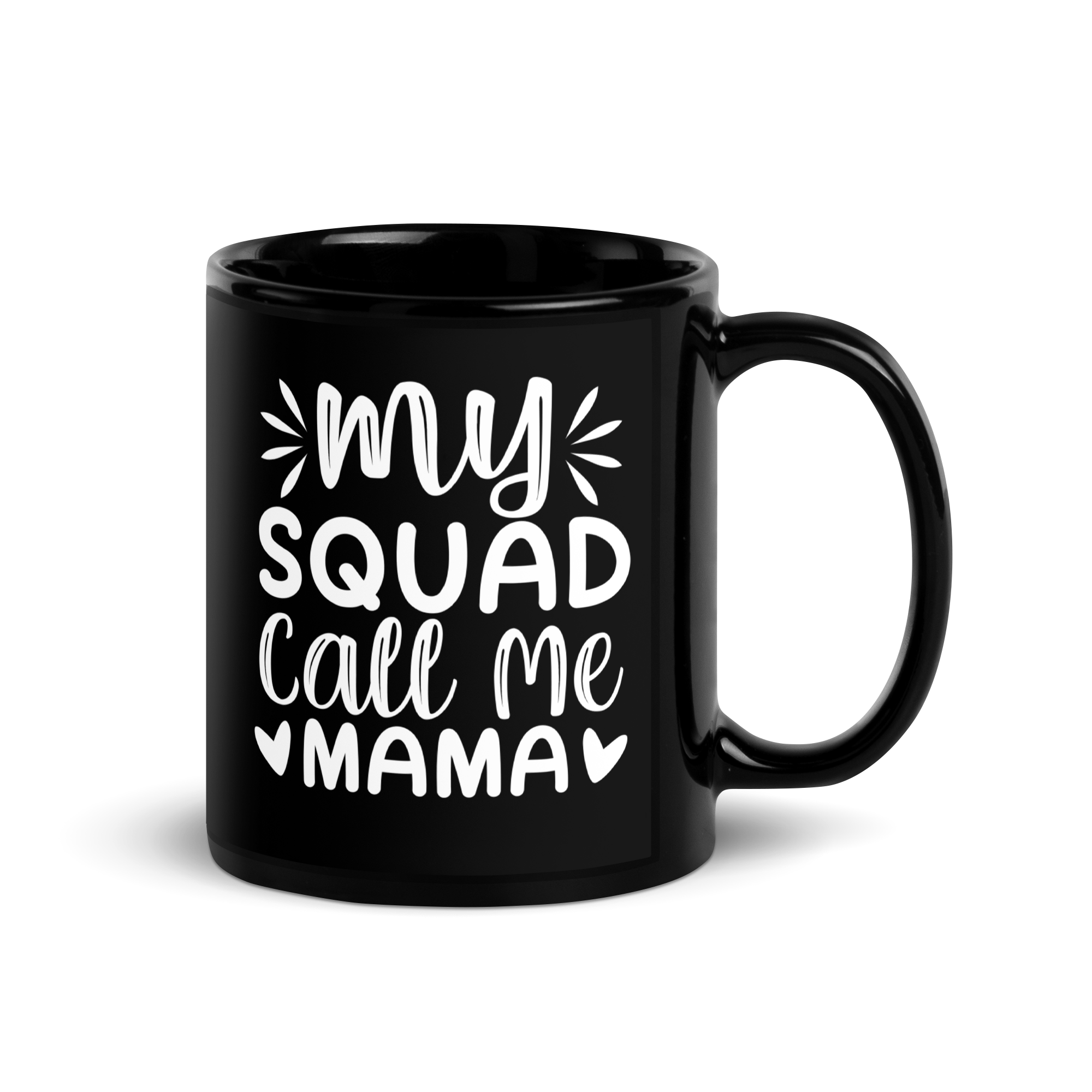 My Squad Call Me Mama Black Glossy Mug