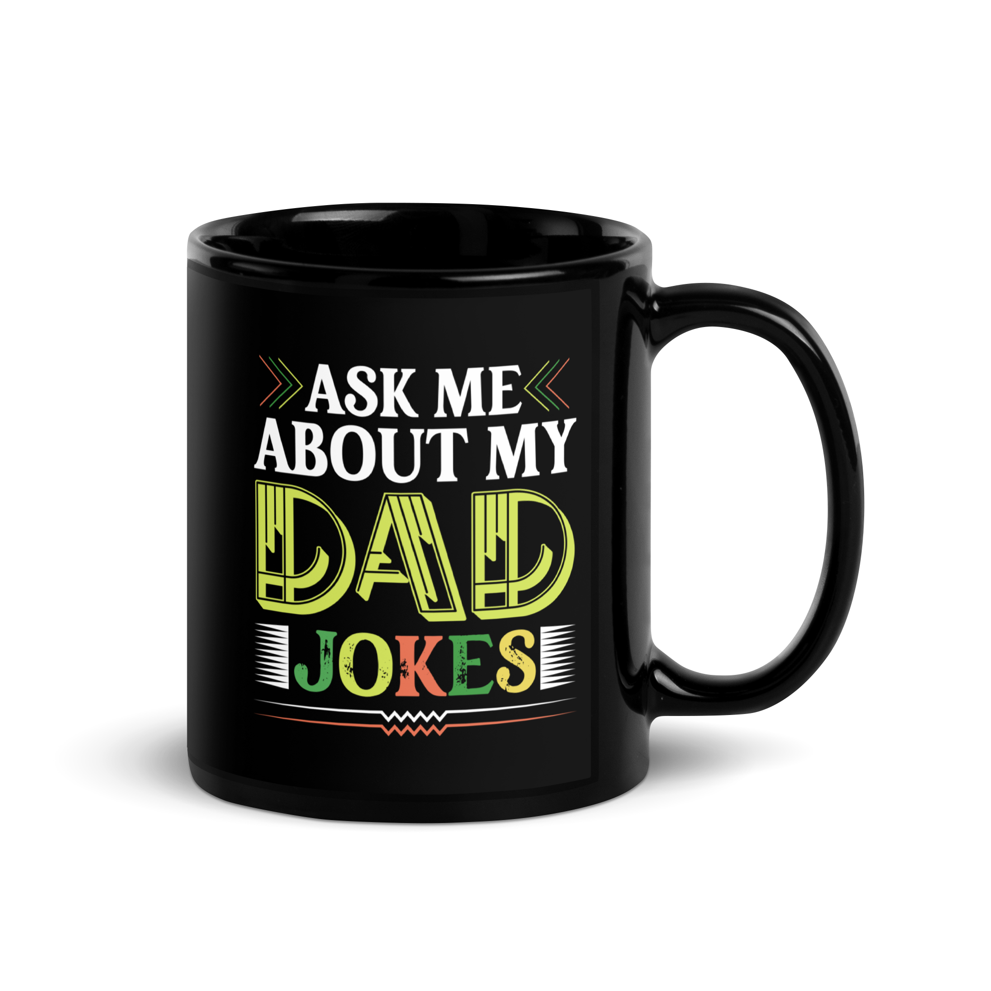 Ask Me About My Dad Jokes Black Glossy Mug