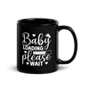 Baby Loading Please Wait Black Glossy Mug