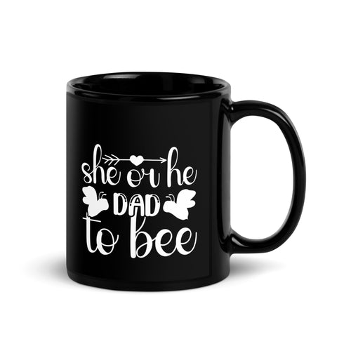 She Or He Dad To Bee Black Glossy Mug