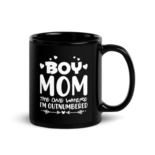 Boy Mom The One Where I'M Outnumbered Black Glossy Mug