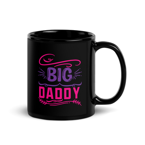 Big Daddy - Bold and Vibrant Typography Design Black Glossy Mug