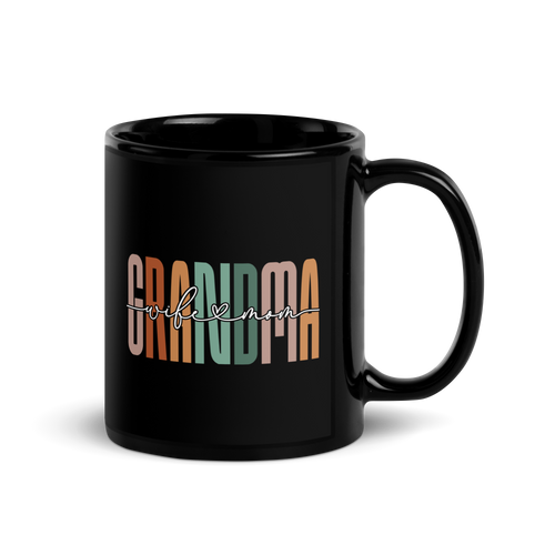 Grandma: The Heart of a Wife and Mom Black Glossy Mug