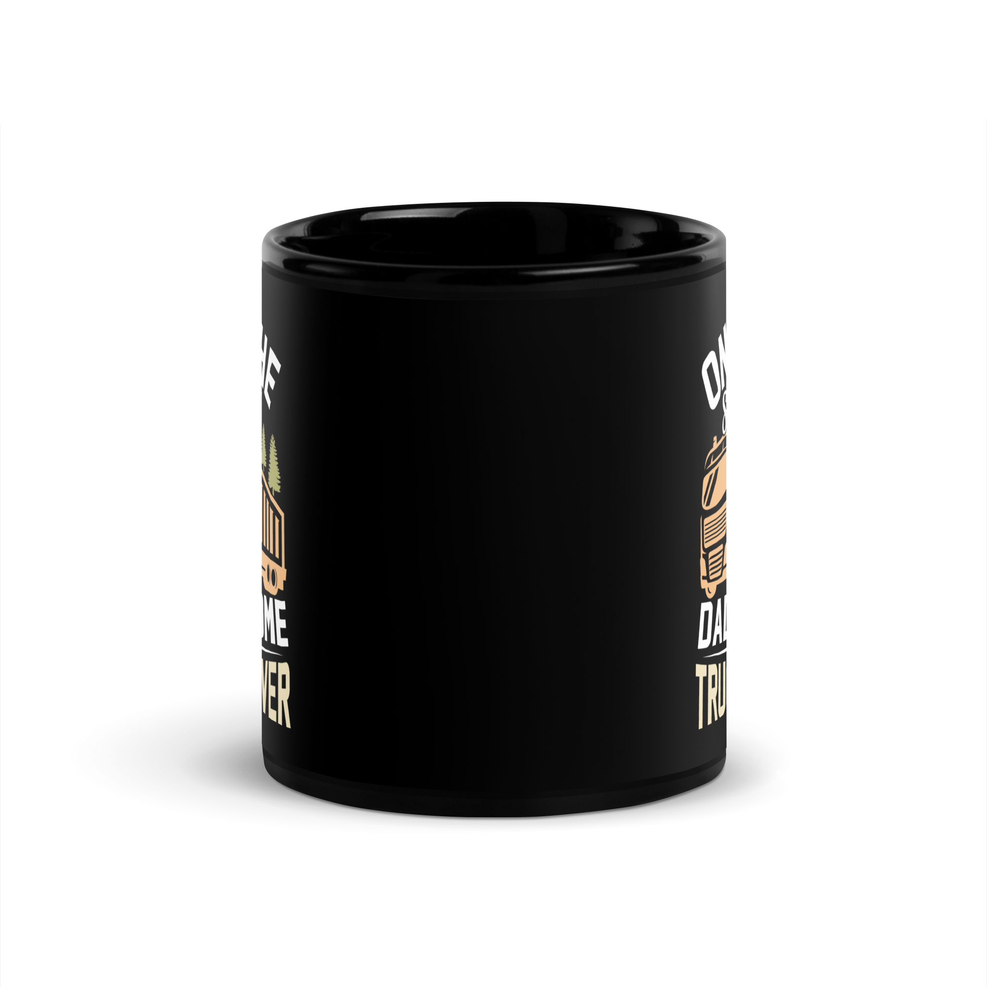 Only The Strongest Dad Become Truck Driver Black Glossy Mug