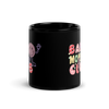 Bad Moms Club Black Glossy Mug