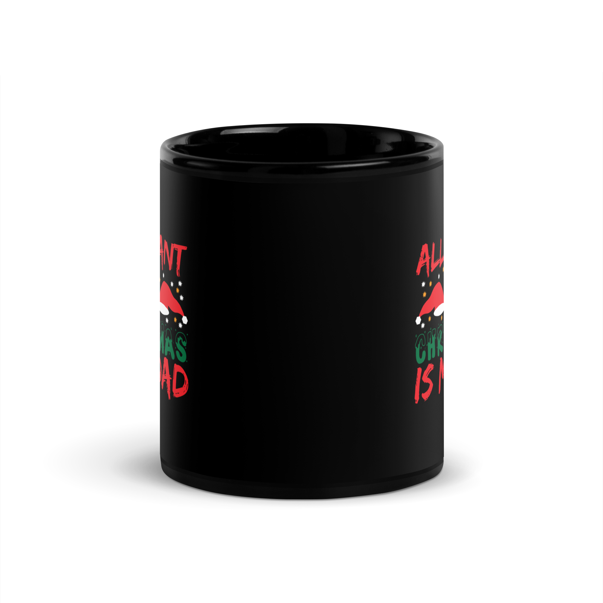 All I Want For Christmas Is My Dad Black Glossy Mug