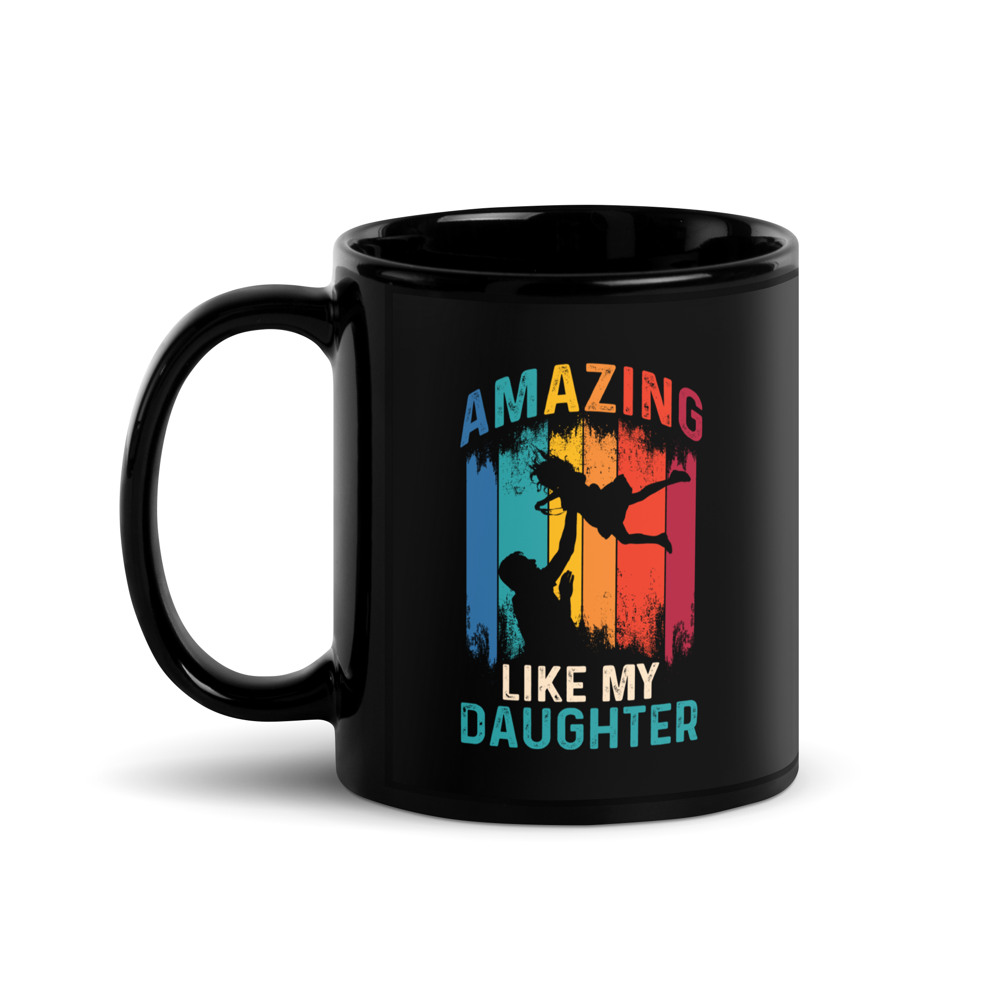 Amazing Like My Daughter Black Glossy Mug