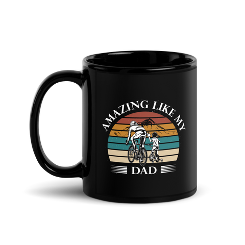 Amazing Like My Dad Black Glossy Mug