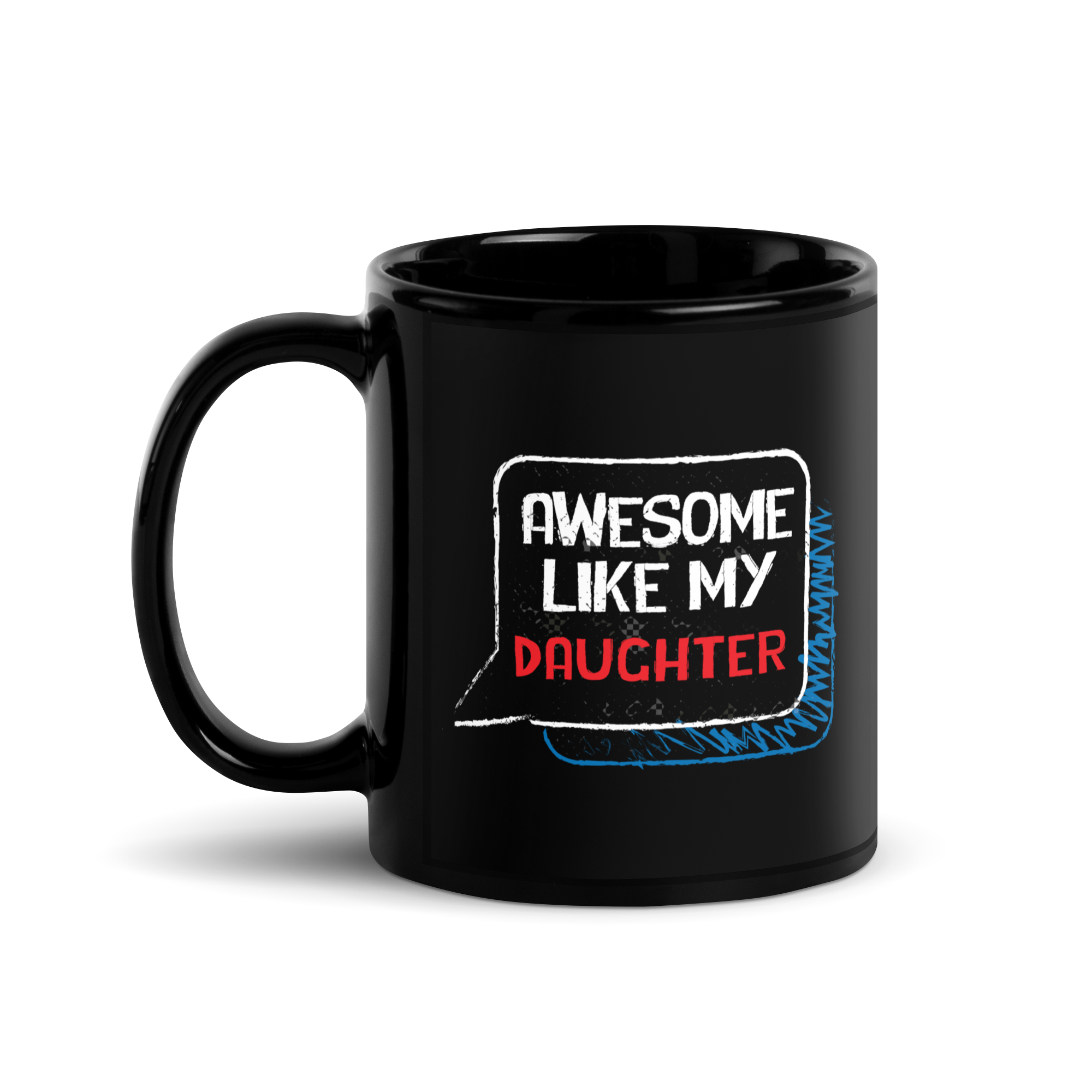 Awesome Like My daughter Black Glossy Mug