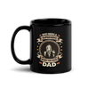 Who Needs A Superhero When You Have Dad Black Glossy Mug