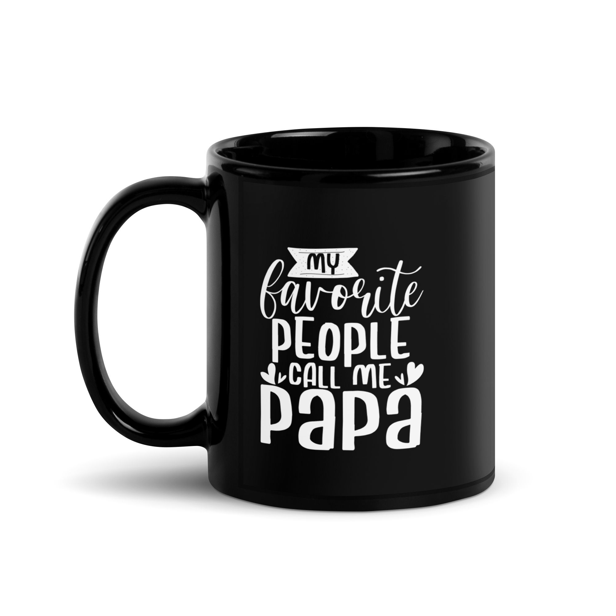 My Favorite People Call Me Papa Black Glossy Mug