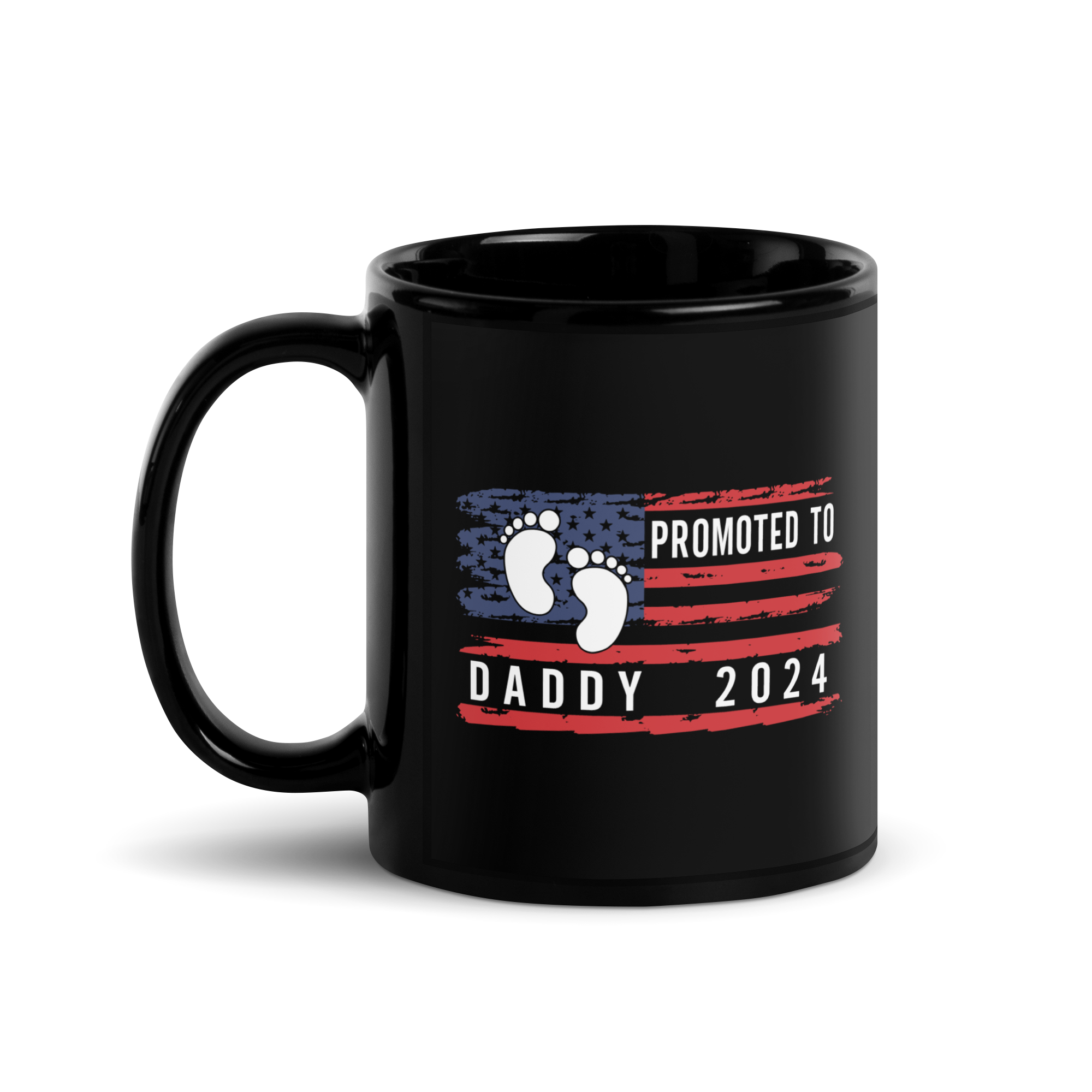 promoted to daddy 2024 Black Glossy Mug