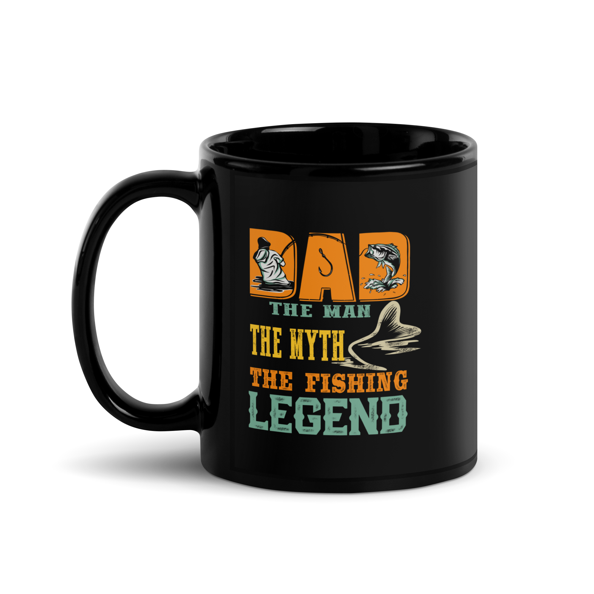 The Man The Myth The Fishing Legend Black Glossy Mug