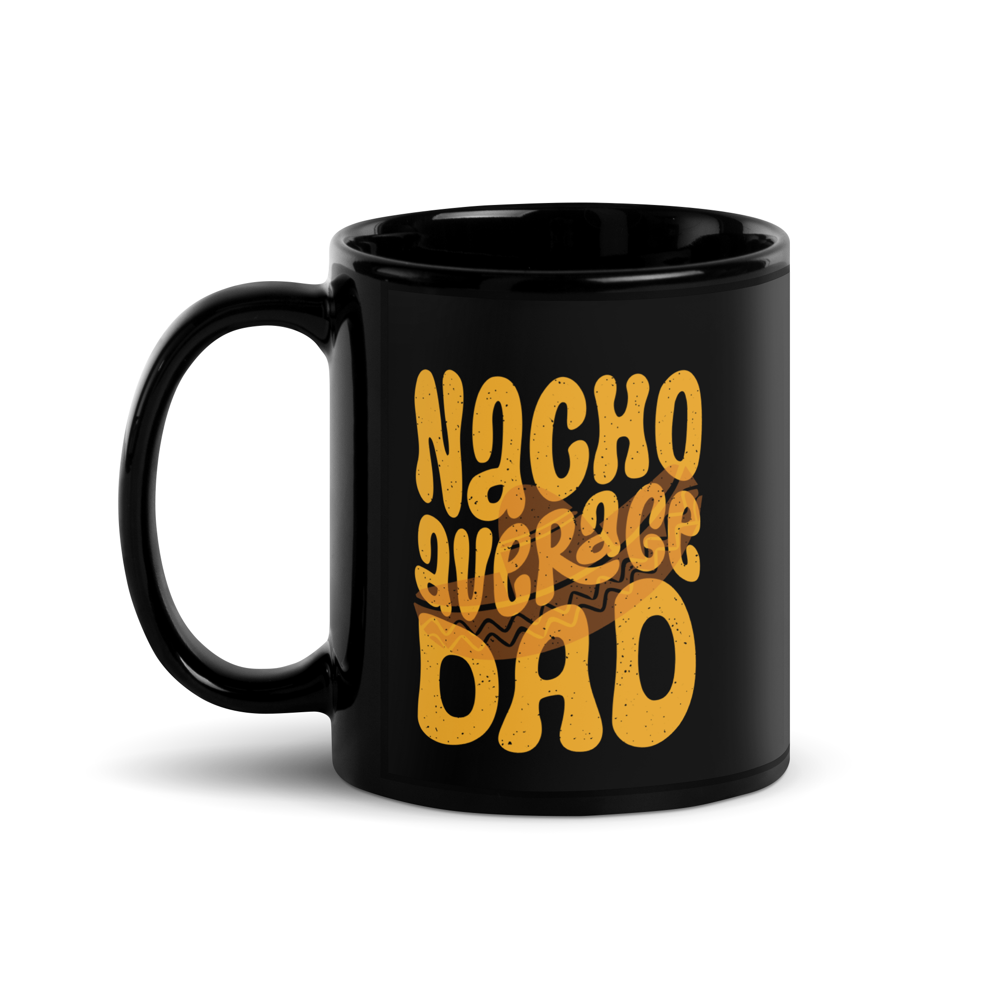 Nacho Average Dad Black Glossy Mug