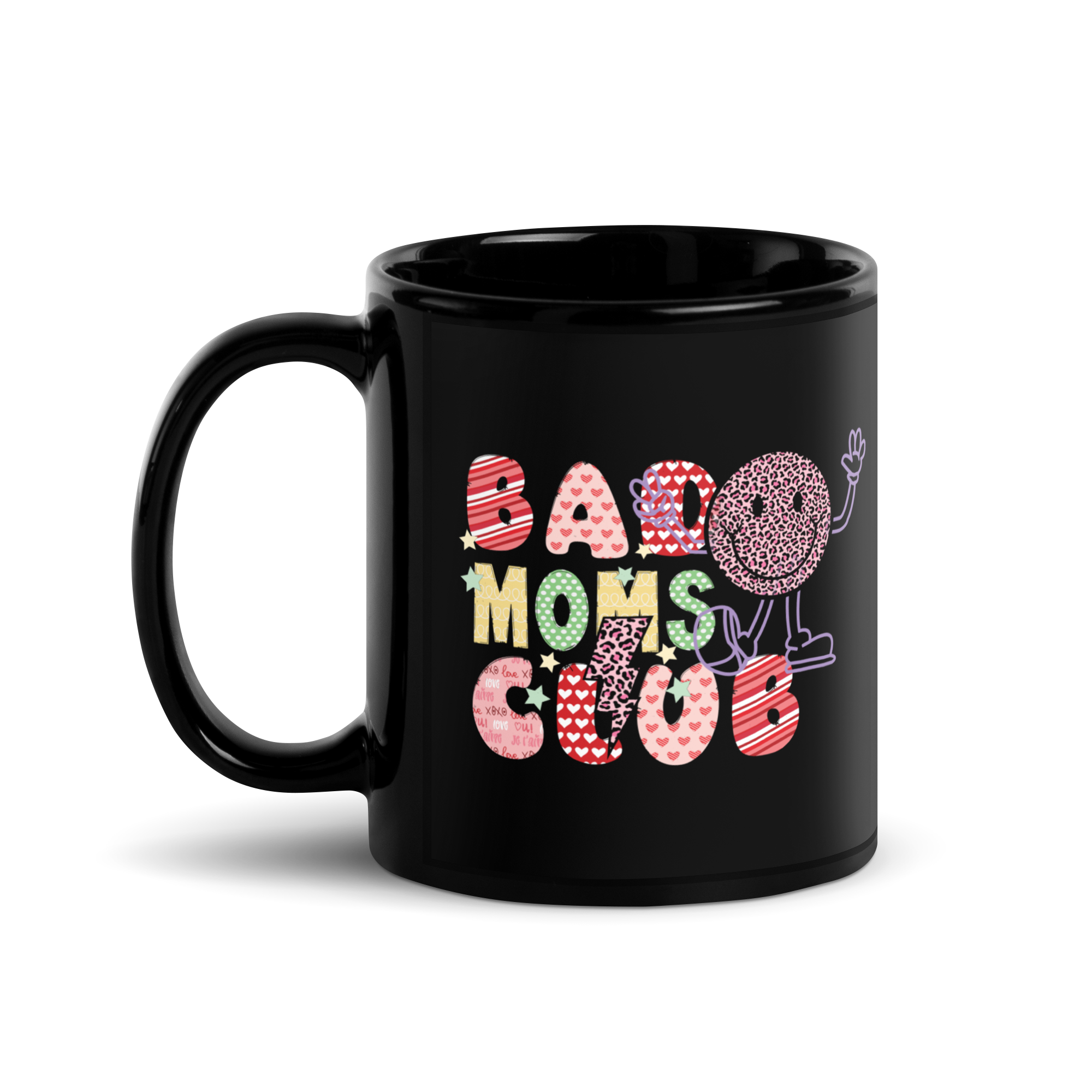 Bad Moms Club Black Glossy Mug