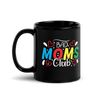 Bad Moms Club Black Glossy Mug