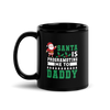 Santa Is Programoting Me To Daddy Black Glossy Mug