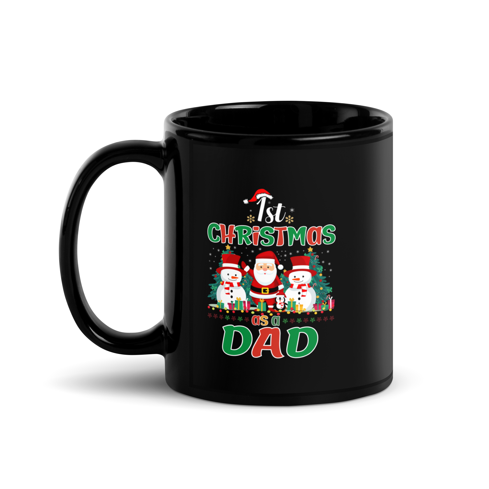 1st Christmas As A Dad Black Glossy Mug