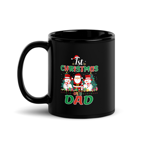 1st Christmas As A Dad Black Glossy Mug