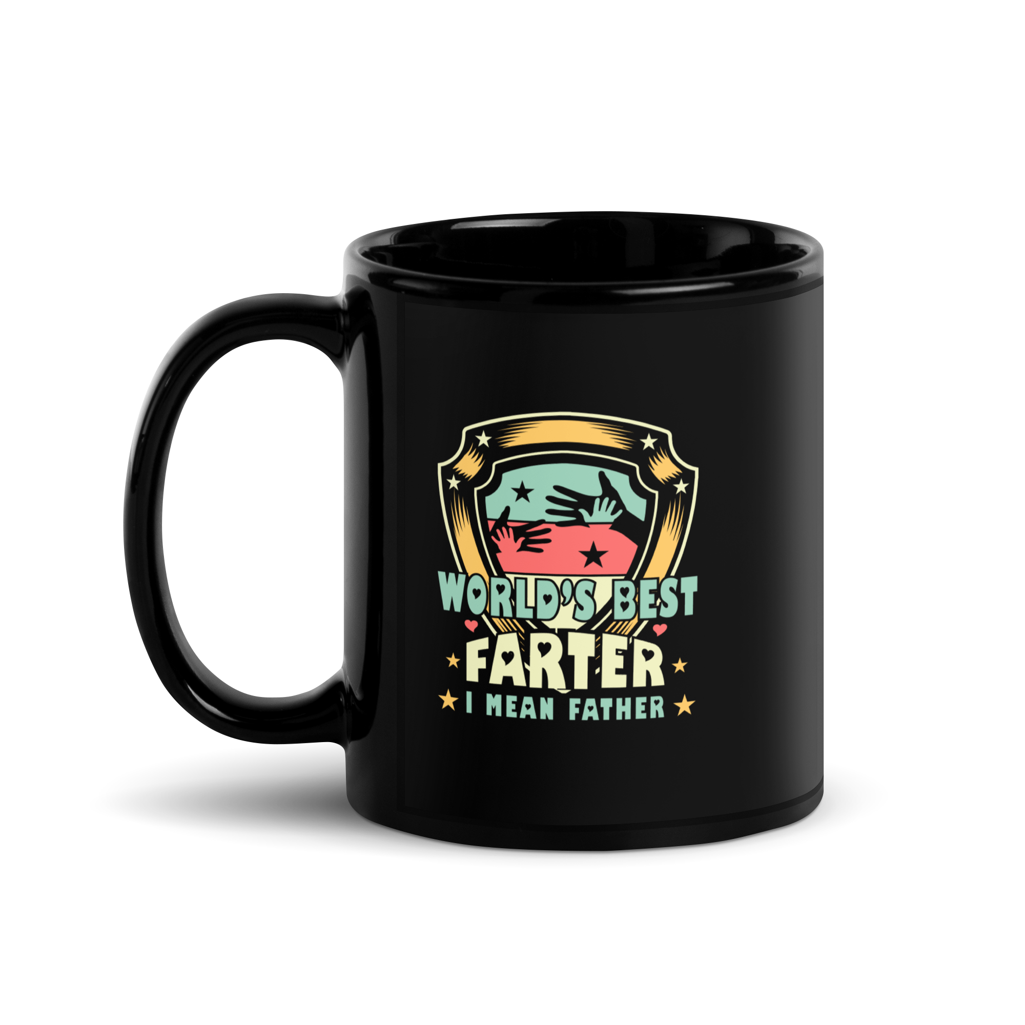 World's Best Farter I Mean Father Black Glossy Mug