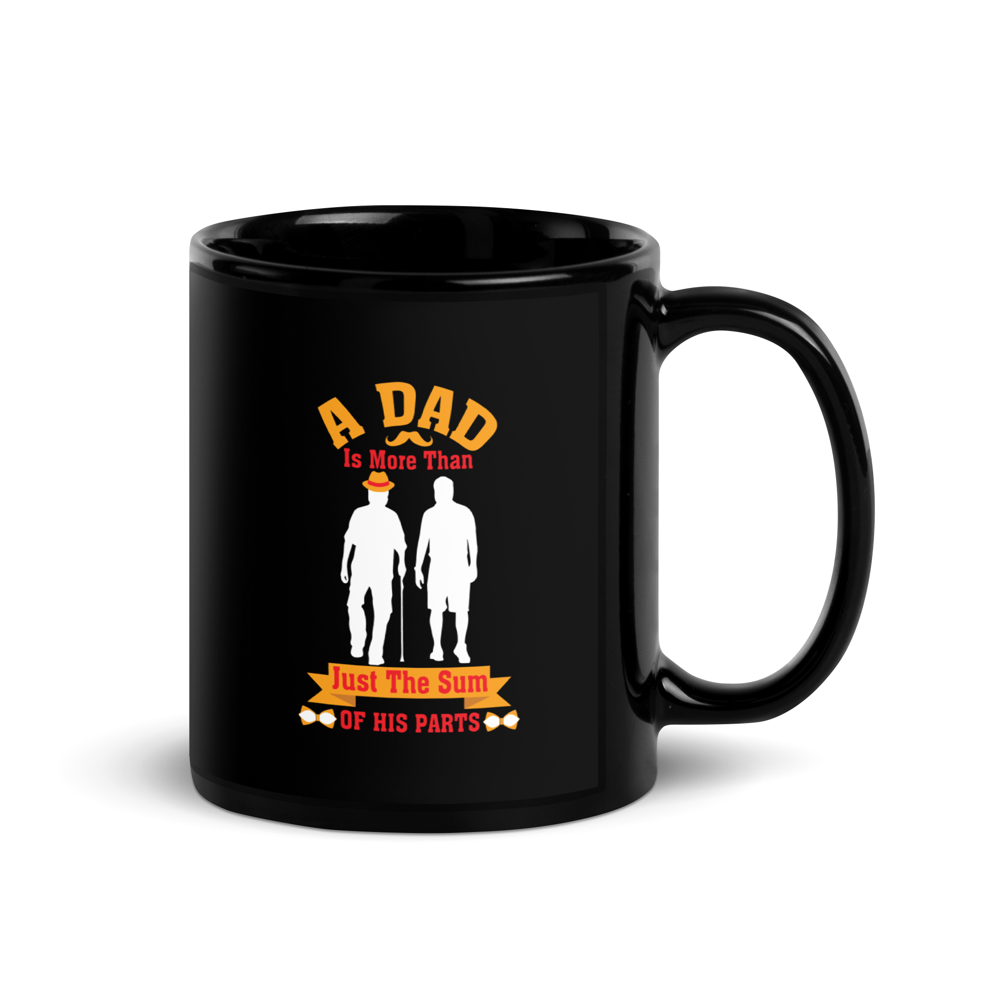 A Dad Is More Than Just The Sum Of His Parts Black Glossy Mug