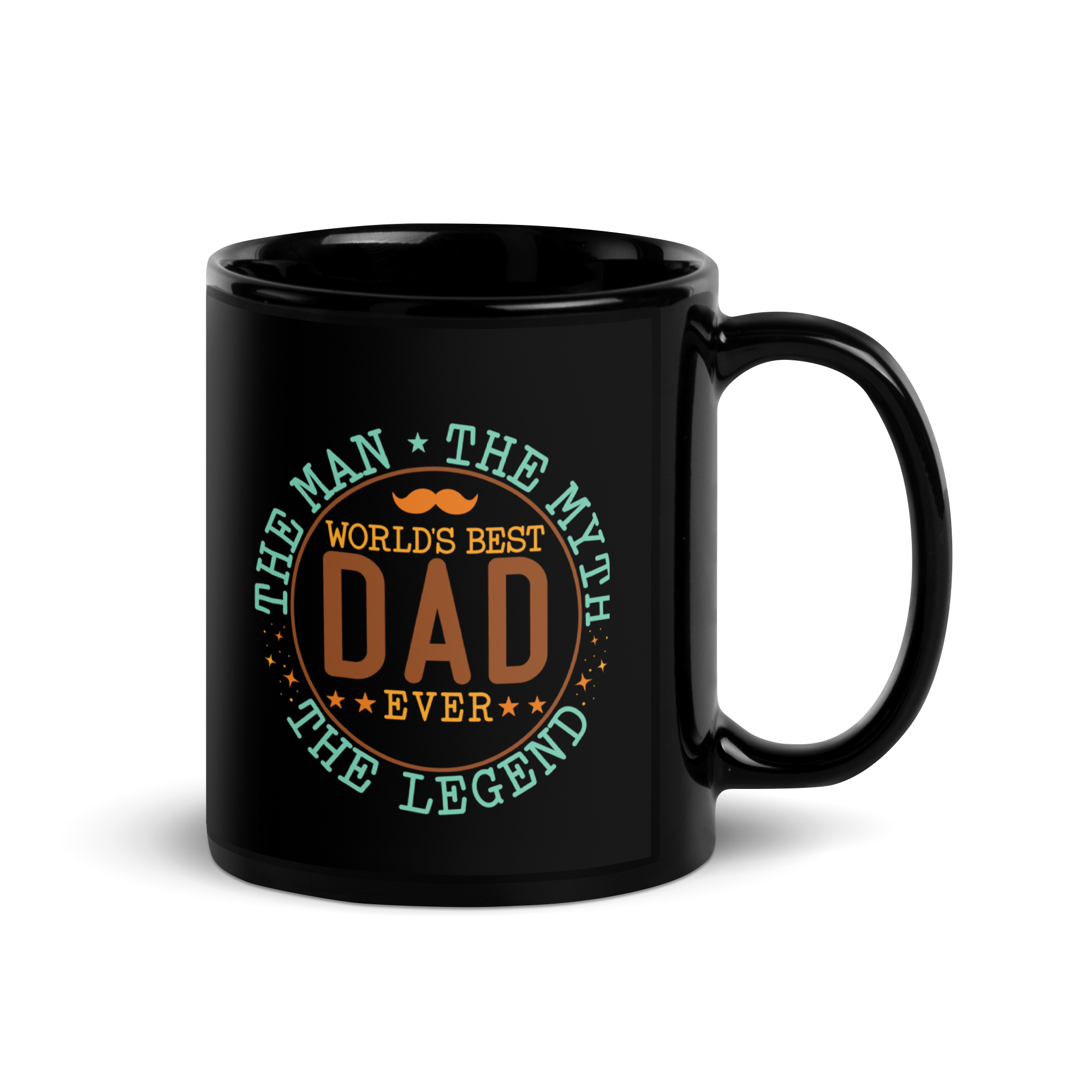 World's Best Dad Ever The Man The Myth The Legend Black Glossy Mug