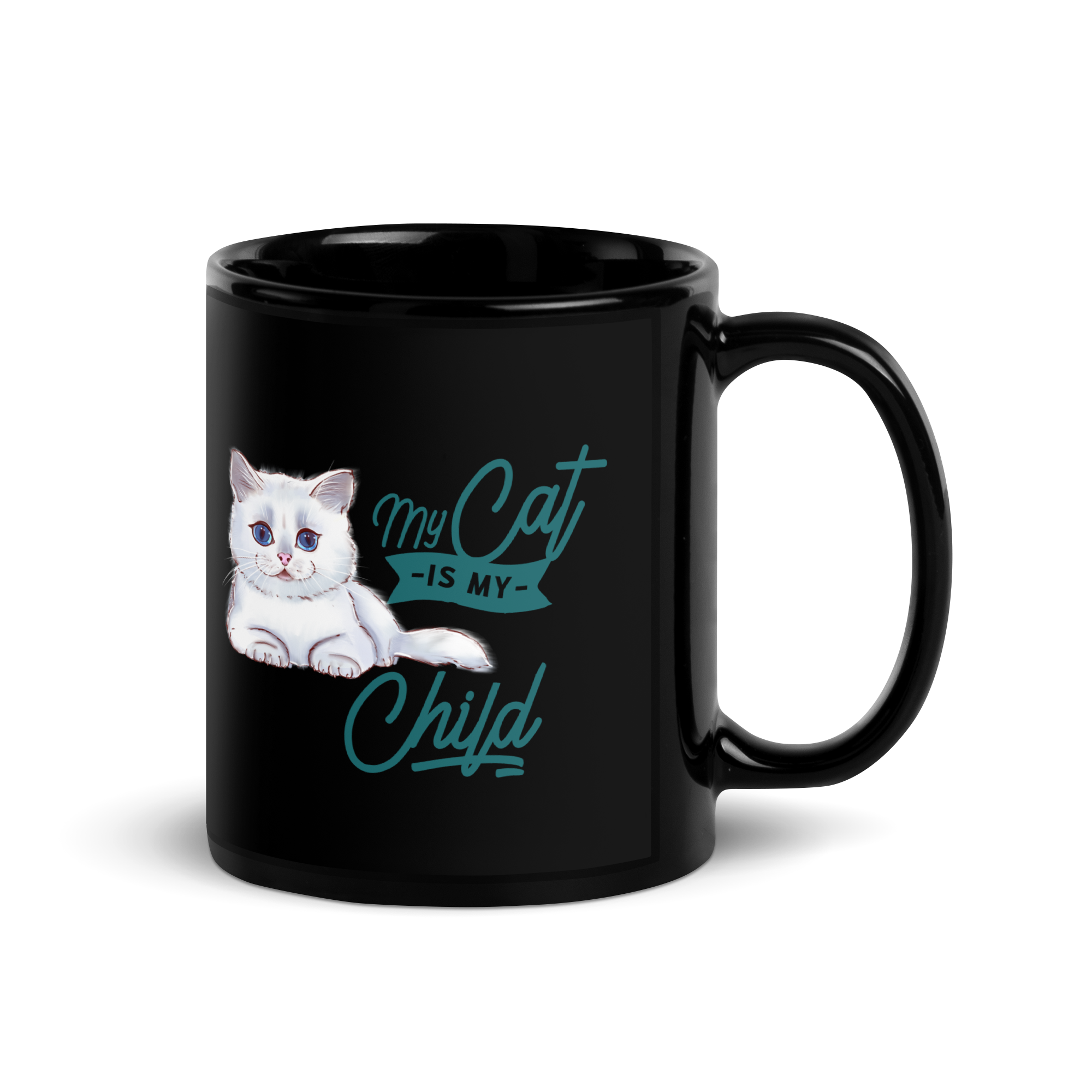 My Cat Is My Child Black Glossy Mug