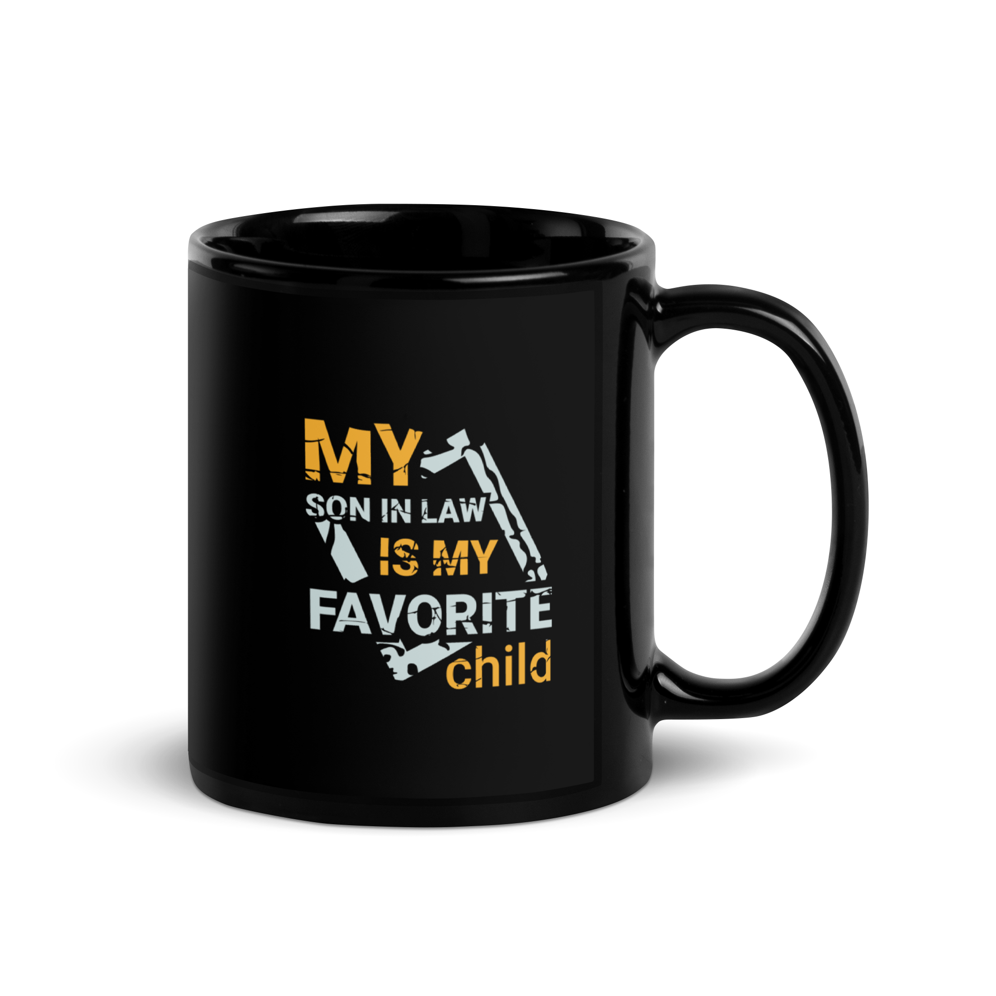 My Son-In-Law Is My Favorite Child Black Glossy Mug