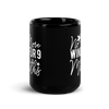 No More Wine For 9 Months Black Glossy Mug